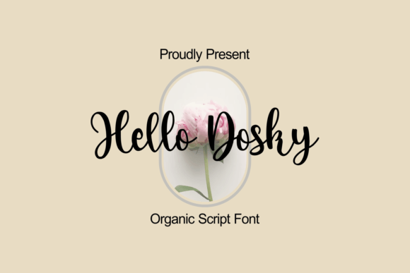 Hello Dosky: The Ultimate Organic Script for Romantic Branding
