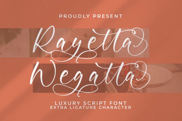 Rayetta Wegatta: A Luxurious Script Font